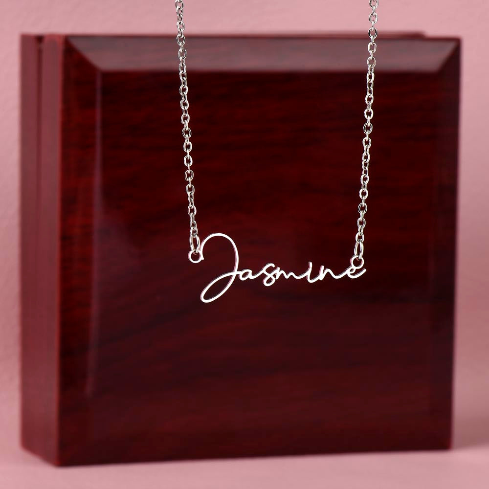 For DAUGHTER: Signature Style Name Necklace HURRY, WHILE SUPPLIES LAST!