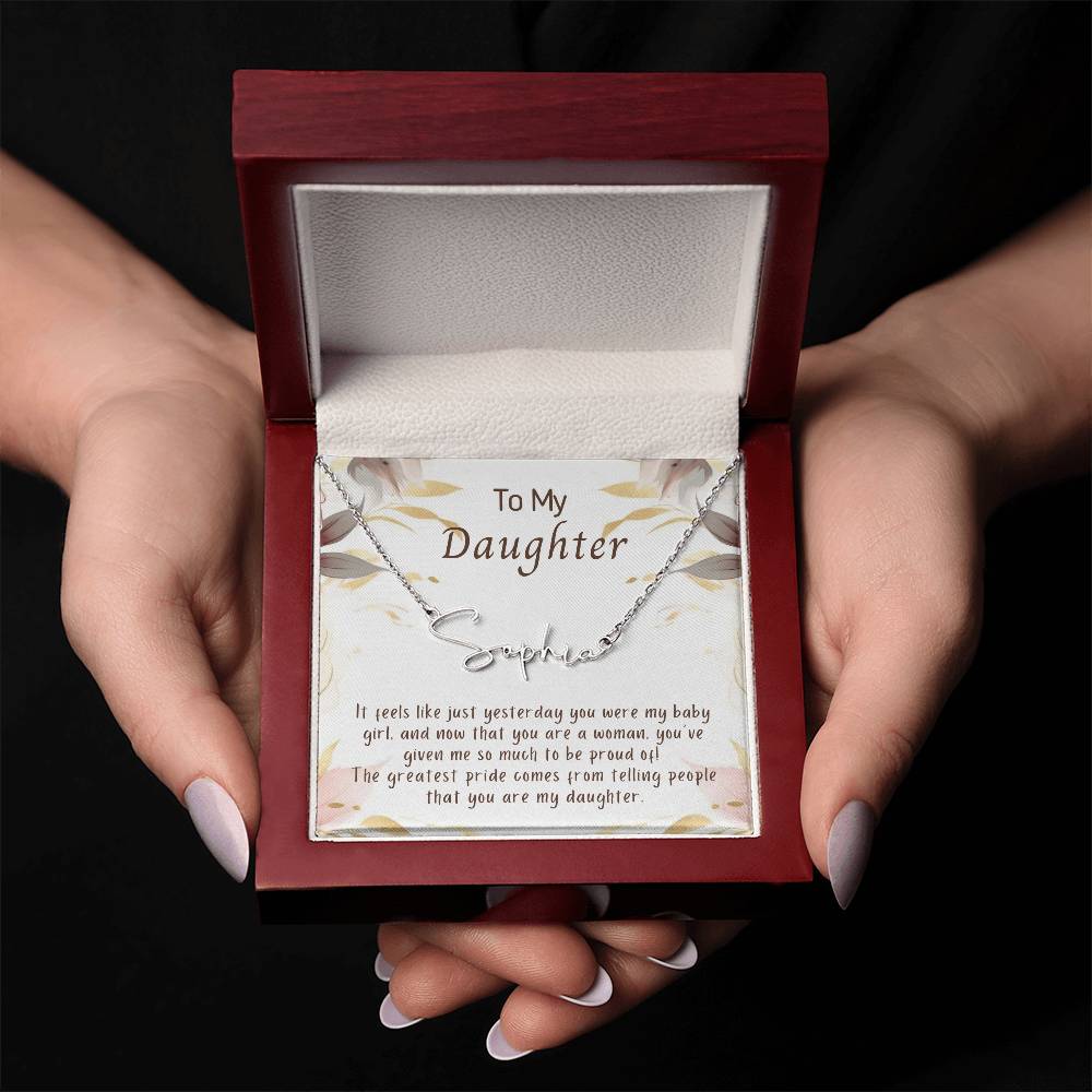 For DAUGHTER: Signature Style Name Necklace HURRY, WHILE SUPPLIES LAST!